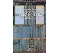 Geopolitica dell'intelligenza artificiale (Scintille)