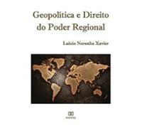 Geopolítica E Direito Do Poder Regional (ebook)