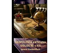 GEOPOLÍTICA VATICANA: SIGLOS XX y XXI (Ciencias Sociales)