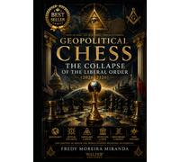 "Geopolitical Chess: The Collapse Of The Liberal Order (2026-2126)": “The century in which the world stopped believing in stability.”