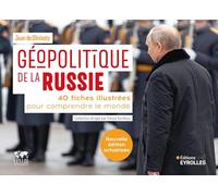 Géopolitique de la Russie: 40 fiches illustrées pour comprendre le monde