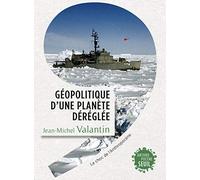 Géopolitique d'une planète déréglée. Le choc de l'Anthropocène