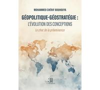 Géopolitique-Géostratégie : L'évolution des conceptions: Le choc de la préeminence