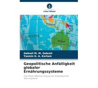 Geopolitische Anfälligkeit globaler Ernährungssysteme: Eine Mixed-Methods-Analyse der Anfälligkeit der Nahrungskette