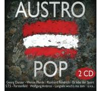 Georg Danzer, S.T.S.,Rainhard Fendrich, Ludwig Hirsch, Stefanie Werger, Wilfried, Franz Morak, Kurti Ostbahn, Dew Mitch, - Austro Pop (2CD)