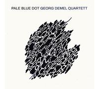 Pale Blue Dot / Georg Demel Quartett