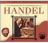 Georg Friedrich Händel - Best of Handel: Classical Masterpieces