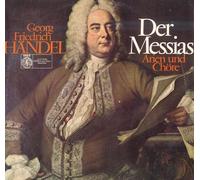 Georg Friedrich Händel - HÄNDEL DER MESSIAS ARIEN UND CHÖRE Vinyl LP