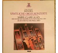 Georg Friedrich Händel - Marie-Claire Alain , Orchestre De Chambre Jean-François Paillard , Jean-François Paillard - Sämtliche Orgelkonzerte - Orgel Der Collégiale De Saint-Donat - Erato - ZL 30571
