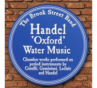 Georg Friedrich Haendel : Oxford Water Music