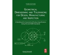 Georg Henzold Geometrical Dimensioning and Tolerancing for Design, (Tapa blanda)