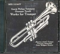 Georg Philipp Telemann - Guiseppe Torelli: Works for Trumpet MHS 512163Y