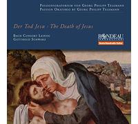 Georg Philipp Telemann - Telemann : Der Tod Jesu. Schwarz.