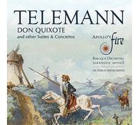 Apollo'S Fire, Jeannette Sorrell - Telemann: Don Quixote