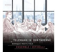 Georg Philipp Telemann Telemann in Der Taverne: Baroque Meets Folk (CD) Album