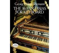 Georg philipp telemann: the 36 fantasias for keyboard (Dover Classical Piano Music)