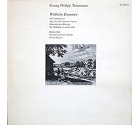 Georg Philipp Telemann - Weltliche Kantaten (Der Schulmeister / Sagt, Ihr Allerschönsten Lippen / Kanarienvogel-Kantate / Die Hoffnung Ist Mein Leben)