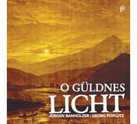 Georg Poplutz - O Guldnes Licht - Works By Buxtehude Etc