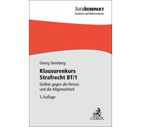 Georg Steinberg Klausurenkurs Strafrecht BT/1: Delikte gegen die P (Tapa blanda)
