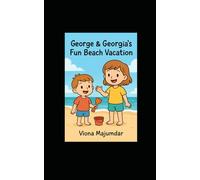 George And Georgia’s Fun Beach Vacation