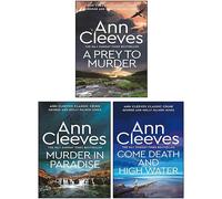 George and Molly Palmer-Jones - Juego de 3 libros de Ann Cleeves (Come Death and High Water, Murder in Paradise & A Prey to Murder)