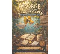 George and the Mosquito Patrol: A Yechiel's Fishery Farm Adventure: 1