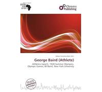 George Baird (Athlete): Athletics (sport), 1928 Summer Olympics, Olympic Games, Bil Baird, New York University