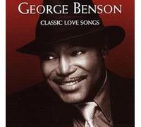 George Benson - Classic Love Songs (World Ex. NA 18 track version)