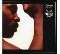 George Benson - Good King Bad