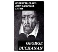 George Buchanan (ebook)