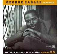 George Cables - Maybeck Recital Series V.35