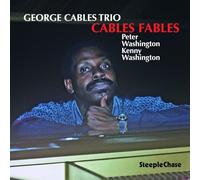 George Cables Trio - Cables Fables