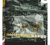 George Cartwright Steve Hirsh Chad Fowler Christopher Par & Notice That There - Notice That There