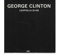 George Clinton - Loopzilla