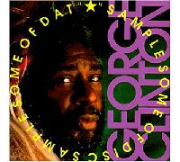 George Clinton - Sample Some of Disc Sampl