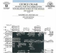 George Crumb: Idyll for the Misbegotten/Vox Balaenae/Madrigals by Zizi Mueller (1992-12-08)