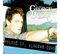 George Ducas - Volume Up Windows Down