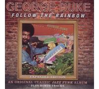 George Duke – Follow The Rainbow – Edición ampliada