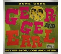 George & Earl - Done Gone [Import]