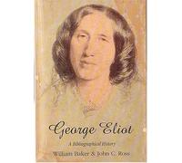 George Eliot: A Bibliographical History