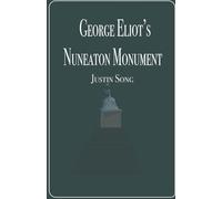 George Eliot's Nuneaton Monument: An Analysis