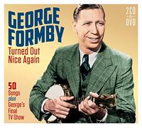 George Formby - Turned Out Nice Again
