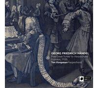 Haendel : Cinq grandes suites pour clavecin. Koopman.