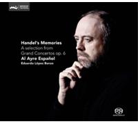 Al Ayre español - Handel:Grand concertos op 6
