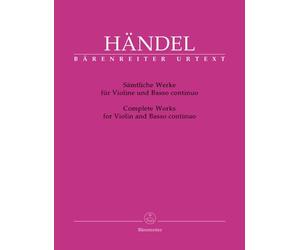 George Frideric Handel: Complete Works for Violin & Basso continuo. (Urtext). Partituras para Violín