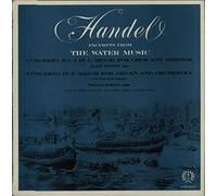George Frideric Handel - Excerpts From Water Music