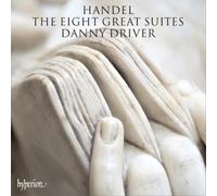 Danny Driver – George Frideric Händel: The Eight Great Suites – CD
