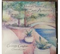 George Gaytan - Musical Flavors of San Antonio