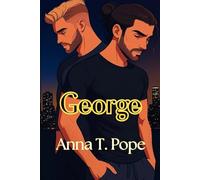 George (George; Italian Translation): Un romanzo rosa M/M, di formazione, di seconda possibilità (FAMA (IT))