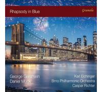 Gershwin : Rhapsody in Blue - Concerto en fa. Muck : Concerto pour piano. Eichinger, Richter.